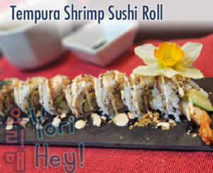 Sushi Roll with Fried Tempura Shrimp